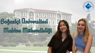 Boğaziçi Üniversitesi Makine Mühendisliği  Bölümleri Keşfedelim [upl. by Crellen883]