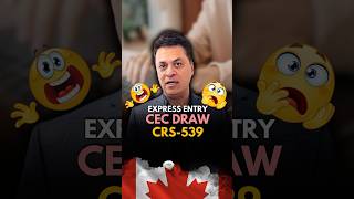 Express Entry CEC DRAW  539 CRS [upl. by Middlesworth]