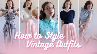 How I Style Vintage Outfits [upl. by Annaeed229]