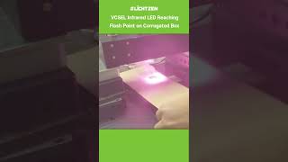 LTZ VCSEL Infrared LED Reaching Flash Point on Corrugated Box machine [upl. by Lucrece]