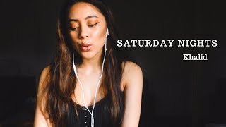 Saturday Nights  Khalid Cover [upl. by Boulanger823]