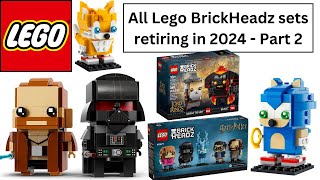 LEGO INVESTING  ALL LEGO BRICKHEADZ SETS RETIRING IN 2024  PART 2 [upl. by Ynned]