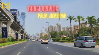 4K 60fps Dubai Driving  Palm Jumeirah [upl. by Annawal]