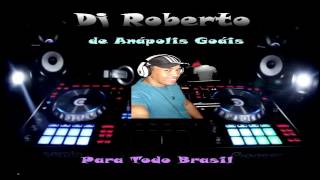 Dj Roberto Vai Ser um tal De Tititi [upl. by Ottilie605]