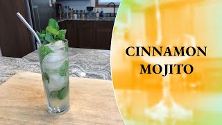 How to Make a Cinnamon Mojito  Rum Cocktail  Cocktails at Home [upl. by Lucilla]