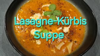 LasagneKürbis Suppe Lasagna Soups [upl. by Shuler]