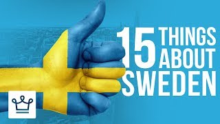 15 Things You Didn’t Know About Sweden [upl. by Atnovart]