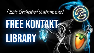 Kontakt Library Epic Orchestral Instrument Gratis  Free Download [upl. by Atiram90]