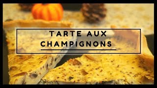 Tarte aux champignons [upl. by Solange]