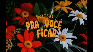 3030  PRA VOCÊ FICAR Lyric Vídeo [upl. by Augustin]