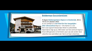 2023 10 14 tm 21 BoldermanNL Excursiereizen Oostenrijk Kaprun  Filmer Emirtho Th Rienhart 56min [upl. by Rehteh]