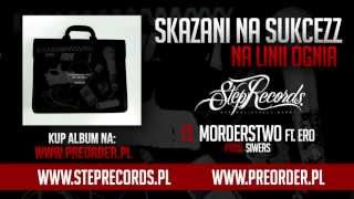 Skazani Na Sukcezz ft Ero  Morderstwo [upl. by Twum376]