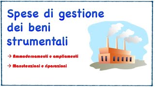 Spese Gestione Beni Strumentali ragioneria economiaaziendale lezionionline [upl. by Aidole906]