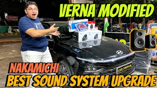 💥 Loudest Audio System in 2024 Verna 😱 Nakamichi Audio System Upgradation 🤯 Best Audio System 💥 [upl. by Rehotsirk]