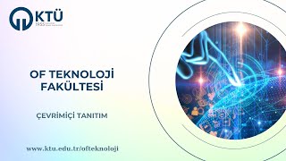 Of Teknoloji Fakültesi Çevrimiçi Tanıtım Toplantısı [upl. by Ynohta995]