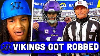 JT Reacts To Vikings Being ROBBED BLIND By The Refs In Screwjob vs Rams [upl. by Notnef]