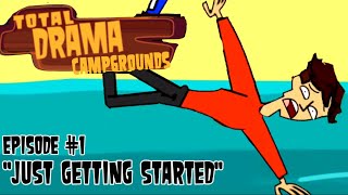 FIRST EPISODE Total Drama Campgrounds Season 1 episode 1 “Just getting started” [upl. by Vashtia]