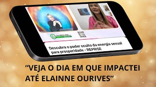 “Conversa Poderosa com Elainne Ourives Momentos de Transformação” [upl. by Ibrahim]