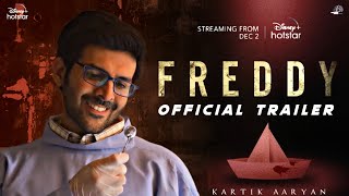 FREDDY  Official trailer 2022  Kartik Aaryan  Alaya F  Freddy trailer  Freddy teaser trailer [upl. by Eizus]