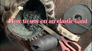 How to sew on an elastic band  Elastic band method for wigs [upl. by Atter302]