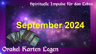 ★ Orakel Kartenlegung für den September 2024 ★ Neue Impulse und Empfehlungen [upl. by Ellenrahc]