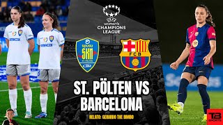 🔴 ST PÖLTEN VS BARCELONA  UEFA WOMENS CHAMPIONS LEAGUE 🎙️ RELATO EN VIVO 🎙️ TB SPORTS [upl. by Horten]