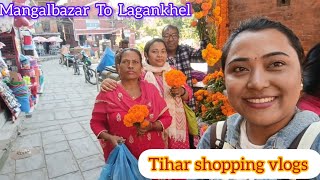 Tihar shopping vlogs  Mangalbazar To Lagankhel  newvideo shortsviral subscribemychannel [upl. by Notterb]