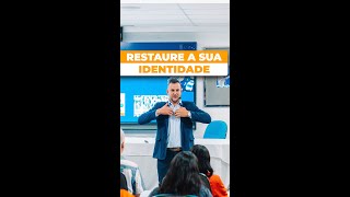 RESTAURE A SUA IDENTIDADE [upl. by Cristy]