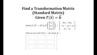 Find a Transformation Matrix Standard Matrix Given a Matrix Transformation R3 to R3 [upl. by Selima]