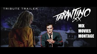 Tarantino  Mix Movies Montage Videoclip Tribute [upl. by Aneekal628]