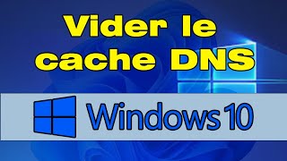 Comment vider le cache DNS dans Windows 10 Nettoyager cache ordinateur [upl. by Danieu164]