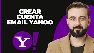 Cómo crear una cuenta de correo electrónico Yahoo 2024 [upl. by Zebe313]