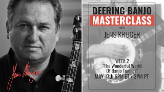 The Wonderful World of Banjo Tunings  Deering Banjo Masterclass with Jens Kruger [upl. by Bertram]