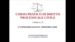 55 LESPROPRIAZIONE IMMOBILIARE [upl. by Sualk]