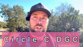 Circle C disc golf course Bradley Williams [upl. by Kirt70]