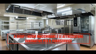 A Sigep i nuovi macchinari e le attrezzature innovative per il foodservice [upl. by Atnauqal]