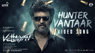 Hunter Vantaar Video  Vettaiyan  Rajinikanth  Anirudh Ravichander  TJGnanavel [upl. by Wilkins]