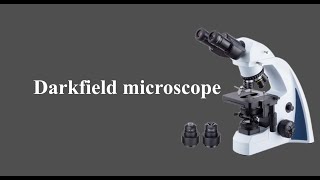 Dark field microscope [upl. by Ahsinal576]