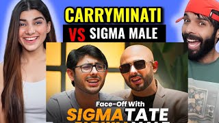 CARRYMINATI VS SIGMA MALE REACTION [upl. by Anelrahc]