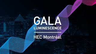 Le 6 novembre célébrons une communauté luminescente  Gala Luminescence HEC Montréal 2024 [upl. by Millda269]