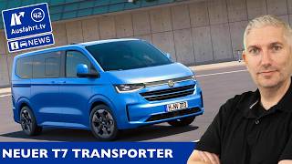 DAS ist der neue VW T7 Transporter und wir haben die Preise  AusfahrtTVNews [upl. by Ecerahs]