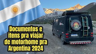 O que você precisa para entrar na Argentina com motorhome 🇦🇷 [upl. by Enilatan]