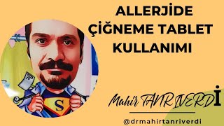 ALLERJİDE ÇİĞNEME TABLET KULLANIMI [upl. by Laerol]