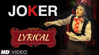 Hardy Sandhu  Joker Full Song with Lyrics  Music B Praak [upl. by Hays]