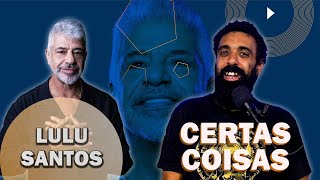 Análise da letra  Certas Coisas  Lulu Santos [upl. by Nanek]