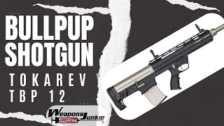 Tokarev Bullpup TBP 12 Shotgun [upl. by Galateah]