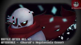 Aftertale  BATTLE AFTER ALL v2 SharaX’s Megalovania Cover  Geno Sans Theme [upl. by Notnirb]