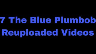 7 The Blue Plumbob Reuploaded Videos [upl. by Song]