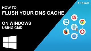 How to Flush DNS Cache using CMD on Windows  TakeIT [upl. by Roberson]