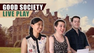 Good Society RPG Live Play [upl. by Andert588]